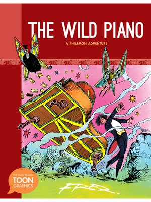 cover image of The Wild Piano: A Philemon Adventure